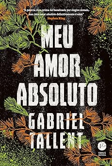 Meu Amor Absoluto Gabriel Tallent